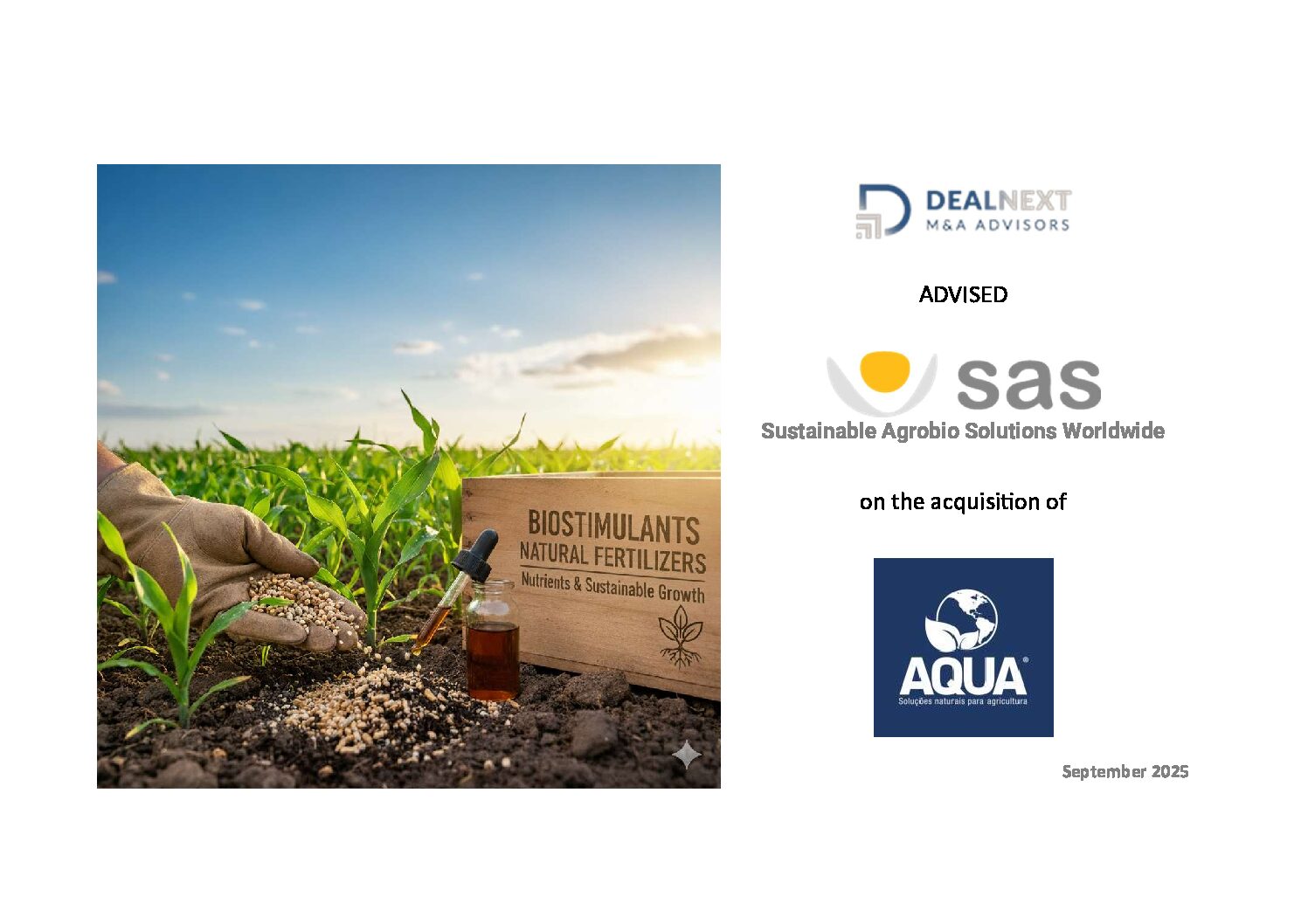 Dealnext advises Sustainable Agro Solutions, a company backed by Stirling Square Capital Partners on the acquisition of Aqua do Brasil.